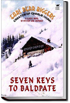 Seven Keys to Baldpate | Earl Derr Biggers